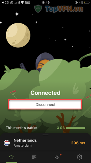 Để ngắt kết nối VPN nhấn Disconnect